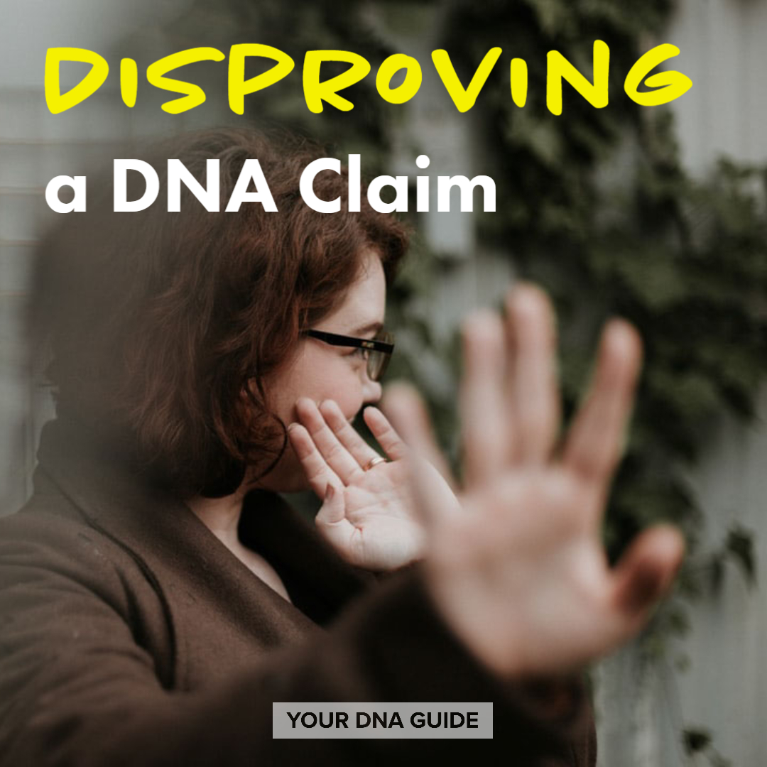 Disproving a DNA Claim