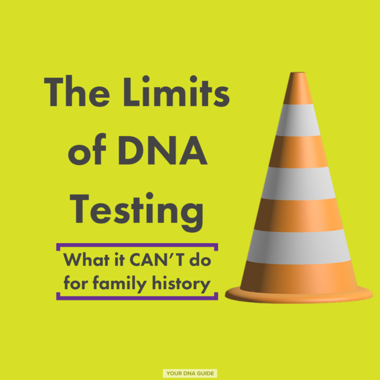Limits of DNA Testing for Family History