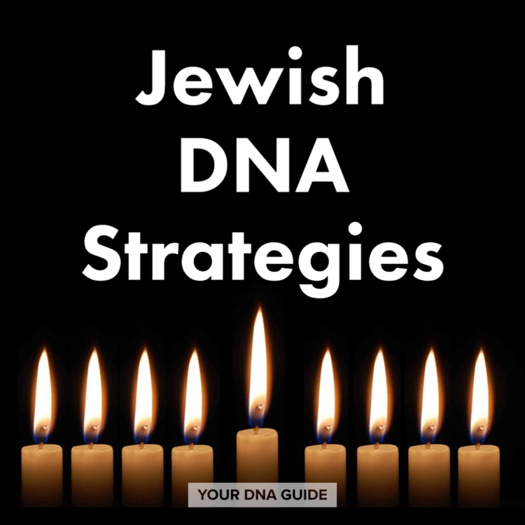 8 Strategies for Jewish DNA